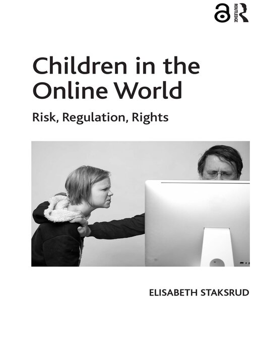 Title details for Children in the Online World by Elisabeth Staksrud - Available